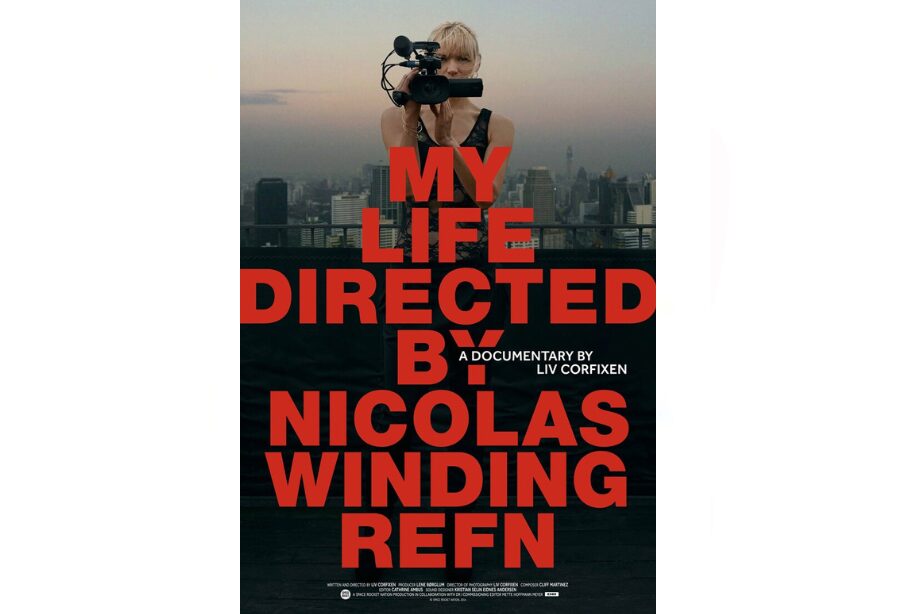 『マイ・ライフ・ディレクテッド・バイ・ニコラス・ウィンディング・レフン』を観たよ【映画感想】